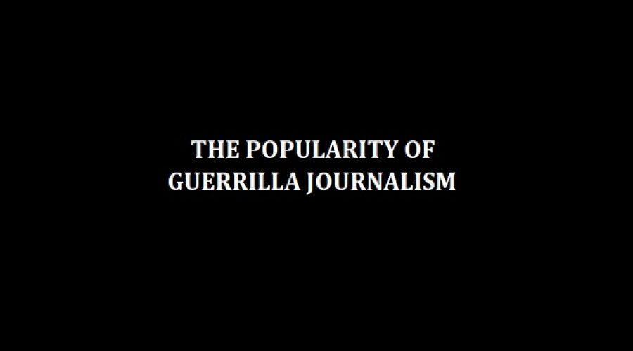 You Are Guerrilla Journalism