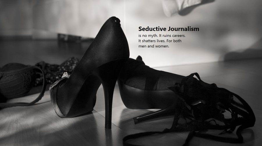Can Passive-Aggressive Seductive Journalism Provoke Sexual Assault