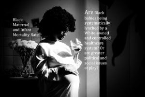 Black Maternal Mortality Rate Akin To Lynchings