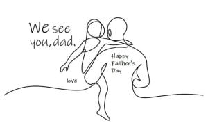 Happy Father’s Day Twenty Twenty-Four